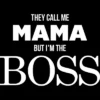 Men's Design By Humans They Call Me Mama But I'm The Boss By Shirz Tank Top